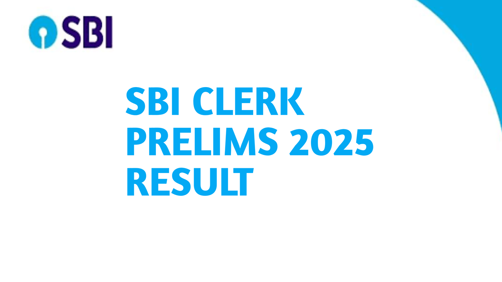SBI क्लर्क भर्ती 2025 – 13,735 पदों के लिए रिजल्ट जारी, यहां चेक करें पूरी डिटेल