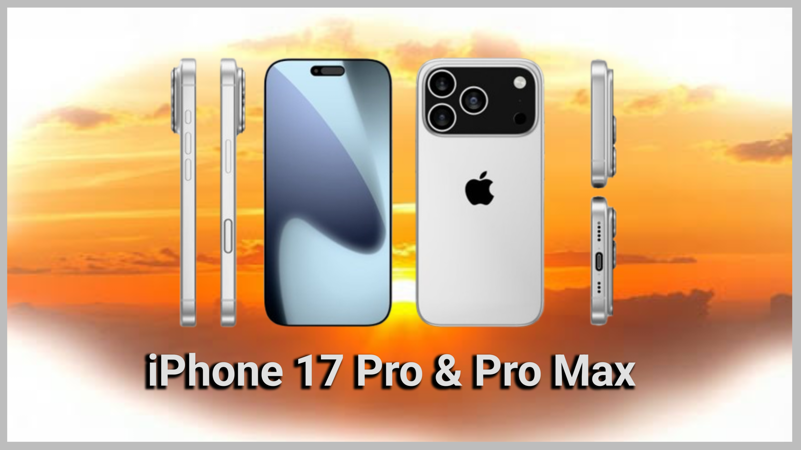 iPhone 17 Pro and Pro Max