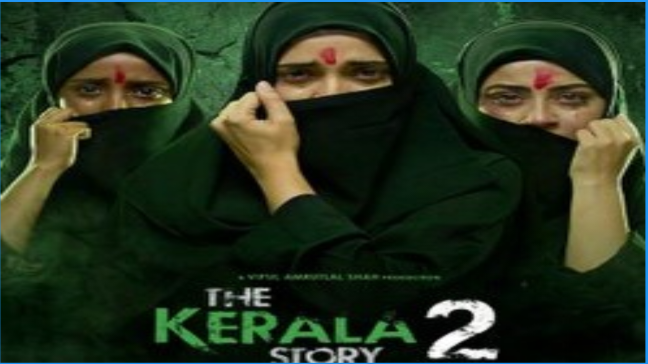 द केरल स्टोरी 2